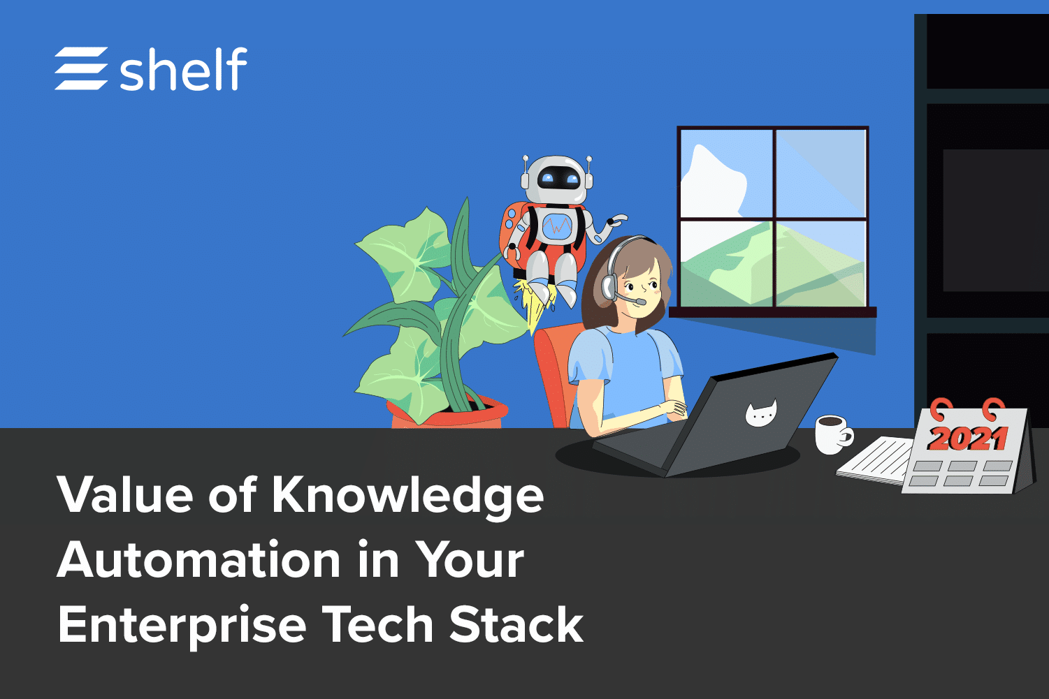 Section II: How Shelf fits into the Enterprise Tech Stack: image 1