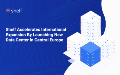 Shelf Accelerates International Expansion By Launching New Data Center in Central Europe