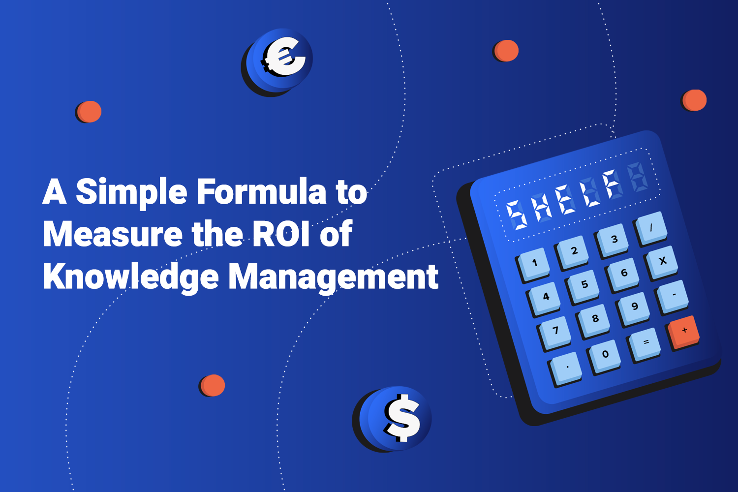 A Simple Formula to Measure the ROI of Knowledge Management: image 1