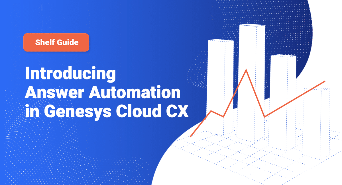 answer-automation-in-genesys-cloud-cx