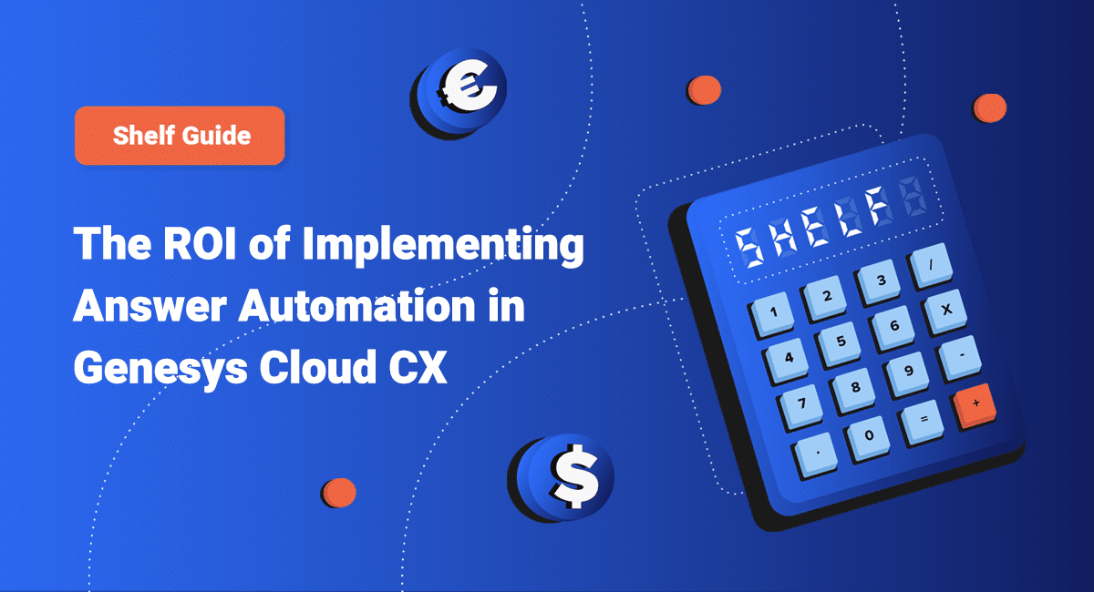 roi-of-answer-automation-in-genesys-cloud-cx