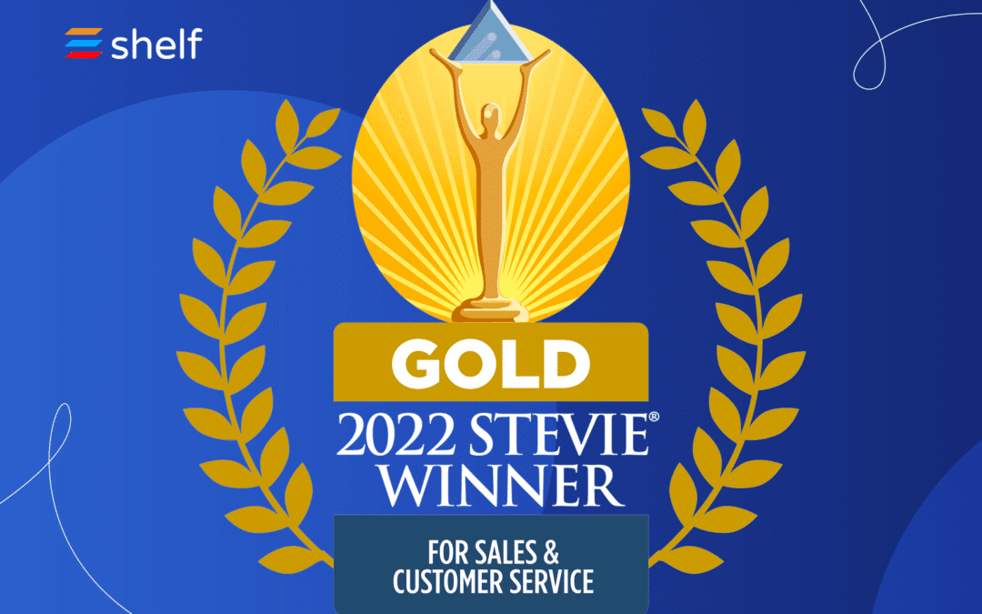 Shelf Wins 2022 Gold Stevie® Award for Sales & Customer Service